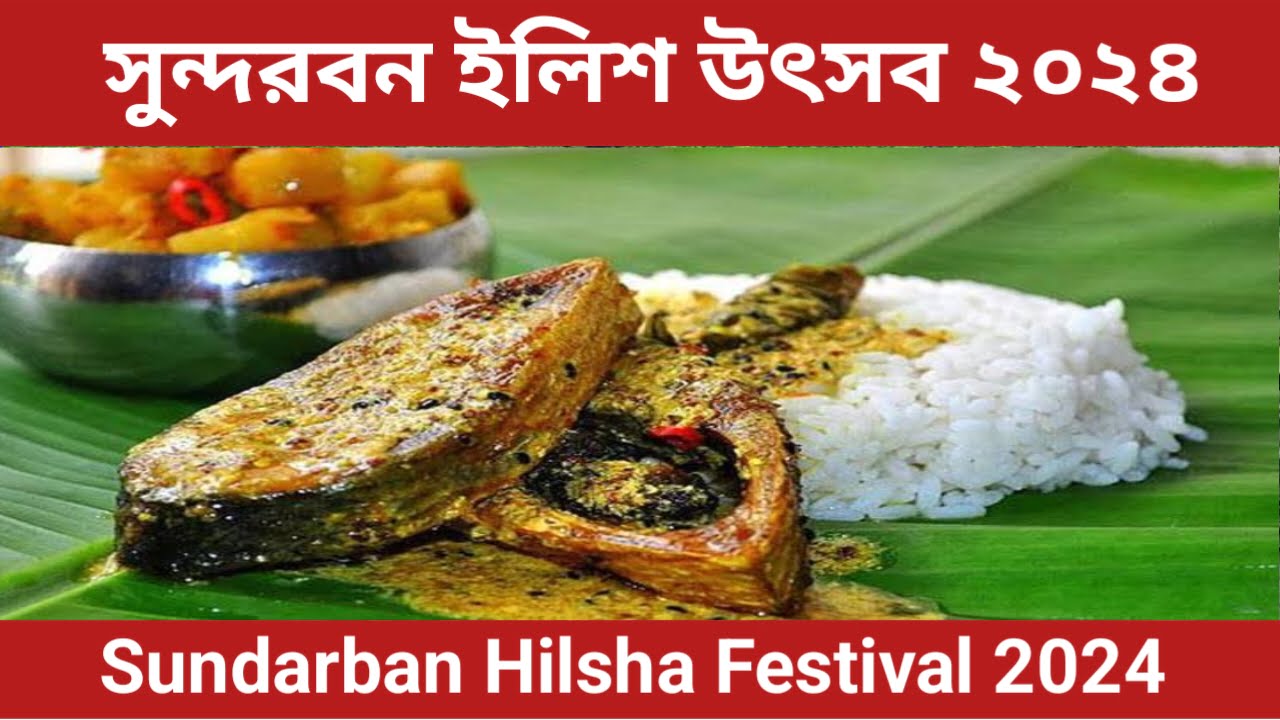 Sundarban Hilsa Festival 2024