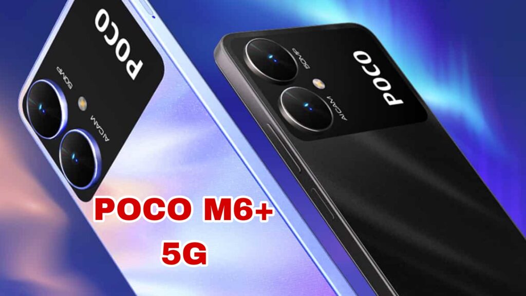 POCO M6 Plus 5G